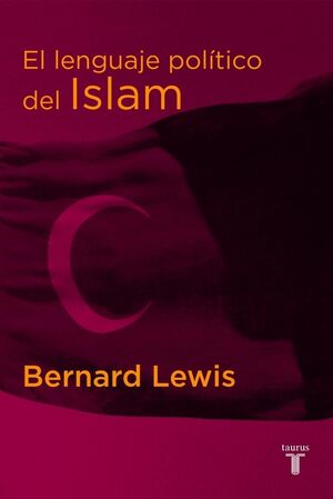 EL LENGUAJE POLITICO DEL ISLAM