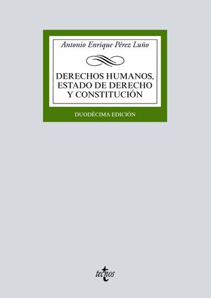 DERECHOS HUMANOS, ESTADO DE DERECHO Y CONSTITUCIÓN