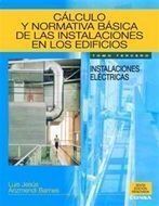 CÁLCULO Y NORMATIVA BÁSICA DE LAS INSTALACIONES EN LOS EDIFICIOS