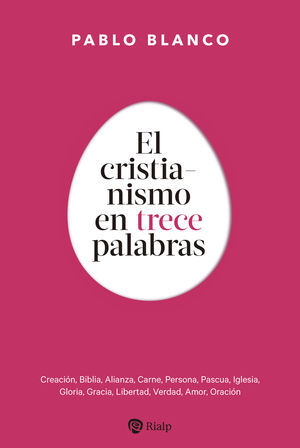 EL CRISTIANISMO EN 13 PALABRAS