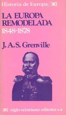 EUROPA REMODELADA, 1848-1878, LA