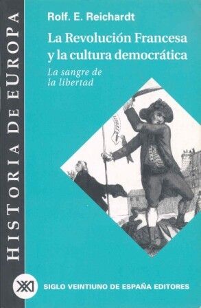 LA REVOLUCIÓN FRANCESA Y LA CULTURA DEMOCRÁTICA