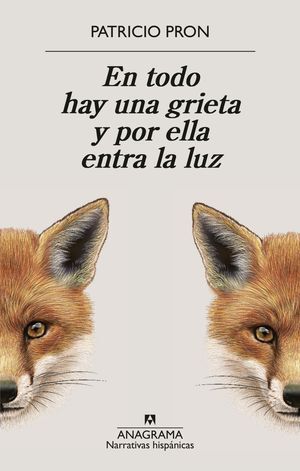 EN TODO HAY UNA GRIETA Y POR ELLA ENTRA LA LUZ