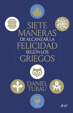 SIETE MANERAS DE ALCANZAR LA FELICIDAD SEGÚN LOS GRIEGOS