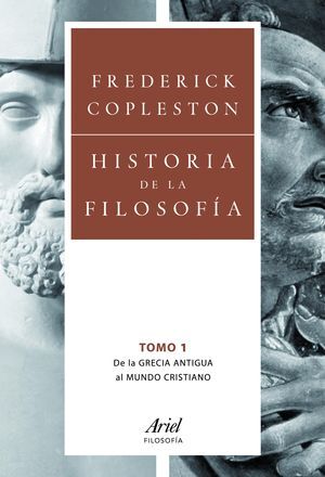 HISTORIA DE LA FILOSOFÍA. VOLUMEN I