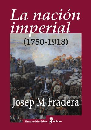 LA NACI¢N IMPERIAL 1750-1918