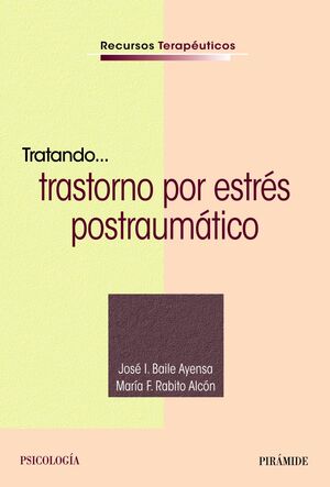 TRATANDO... TRASTORNO POR ESTRÉS POSTRAUMÁTICO