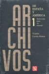 ARCHIVOS DE ESPAÑA Y AMÉRICA : MATERIALES PARA UN MANUAL, I