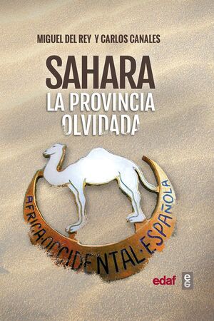 SAHARA. LA PROVINCIA OLVIDADA