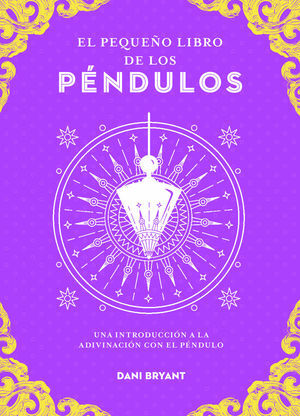 EL PEQUEÑO LIBRO DE LOS PÉNDULOS