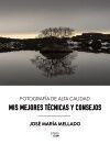 MIS MEJORES TCNICAS Y CONSEJOS
