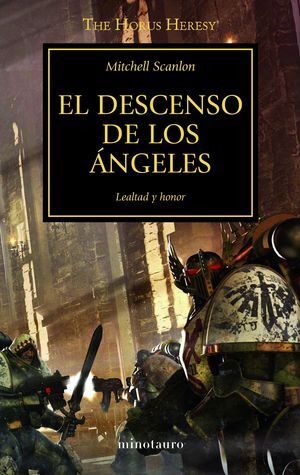 THE HORUS HERESY Nº 06/54 EL DESCENSO DE LOS ÁNGELES