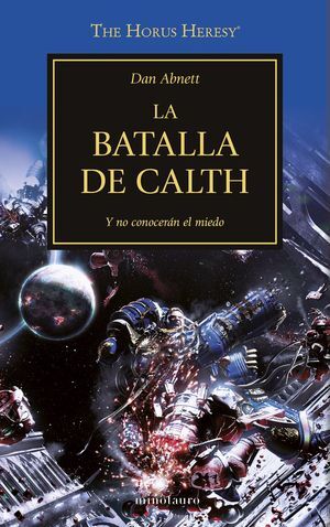 THE HORUS HERESY Nº 19/54 LA BATALLA DE CALTH