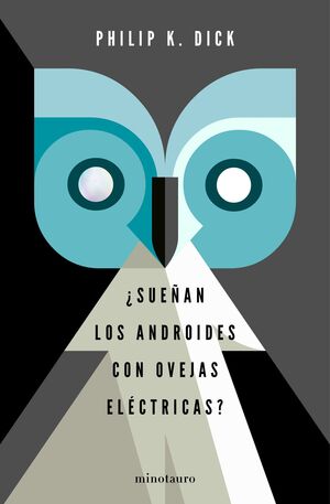 ¿SUEÑAN LOS ANDROIDES CON OVEJAS ELECTRICAS?