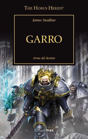 THE HORUS HERESY Nº 42/54 GARRO