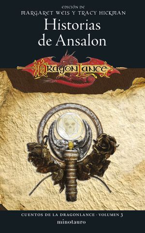 CUENTOS DRAGONLANCE Nº03/06 HISTORIAS DE ANSALON