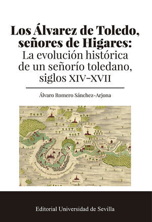 LOS ÁLVAREZ DE TOLEDO, SEÑORES DE HIGARES
