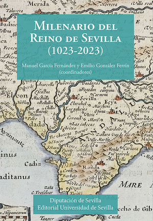MILENARIO DEL REINO DE SEVILLA (1023-2023)