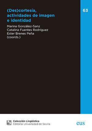(DES)CORTESÍA, ACTIVIDADES DE IMAGEN E IDENTIDAD