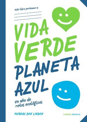 VIDA VERDE PLANETA AZUL
