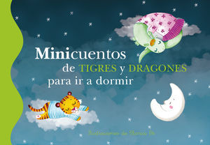 MINICUENTOS DE TIGRES Y DRAGONES PARA DORMIR