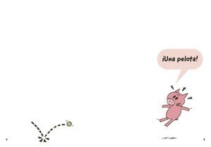 ­MIRA CÓMO LANZO LA PELOTA!