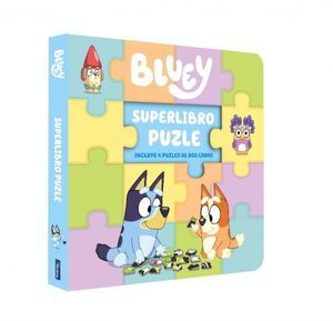 BLUEY. LIBRO JUGUETE - SUPERLIBRO PUZZLE. 4 PUZLES DE DOS CARAS PARA LEER Y JUGA