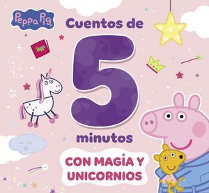 PEPPA PIG RECOPILATORIO DE CUENTOS CUENTOS DE CRIATURAS MAGI