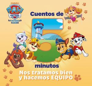 PAW PATROL PATRULLA CANINA UN CUENTO CUENTOS DE 5 MINUTOS NO