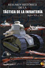 RESUMEN HISTÓRICO DE LA TÁCTICA DE INFANTERÍA, SIGLO XIX Y XX