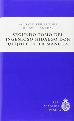EL INGENIOSO HIDALGO DON QUIJOTE DE LA MANCHA