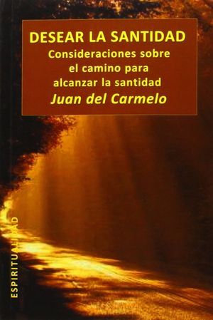 DESEAR LA SANTIDAD