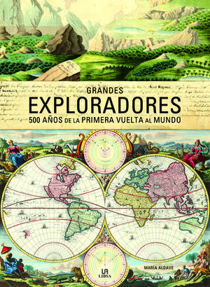 GRANDES EXPLORADORES - 500 AÑOS DE LA PRIMERA VUEL