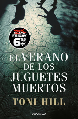 EL VERANO DE LOS JUGUETES MUERTOS (EDICIÓN BLACK FRIDAY) (INSPECTOR SALGADO 1)