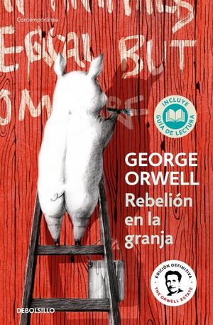 REBELIÓN EN LA GRANJA (EDICIÓN ESCOLAR) (EDICIÓN DEFINITIVA AVALADA POR THE ORWE