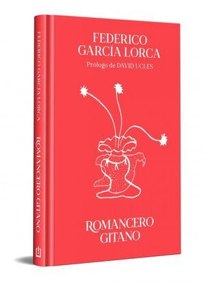 ROMANCERO GITANO (EDICIÓN ESPECIAL EN TAPA DURA)