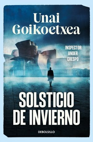 SOLSTICIO DE INVIERNO (SAGA INSPECTOR ANDER CRESPO 1)