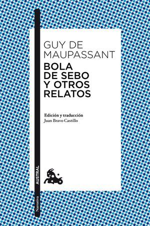 BOLA DE SEBO Y OTROS RELATOS / ASUTRAL 558