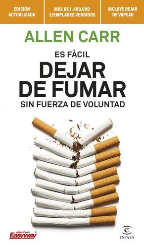 ES FÁCIL DEJAR DE FUMAR SIN FUERZA DE VOLUNTAD