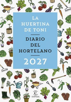 DIARIO DEL HORTELANO 2027