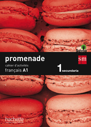 CAHIER DE FRANÇAIS. 1 ESO. PROMENADE