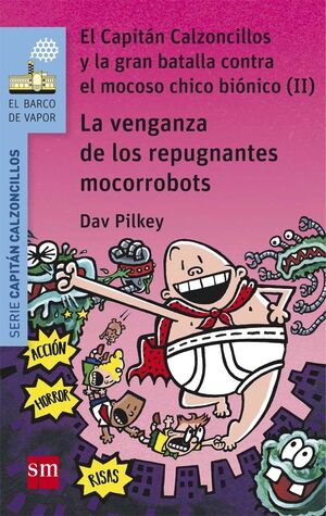 LA VENGANZA DE LOS REPUGNANTES MOCORROBOTS