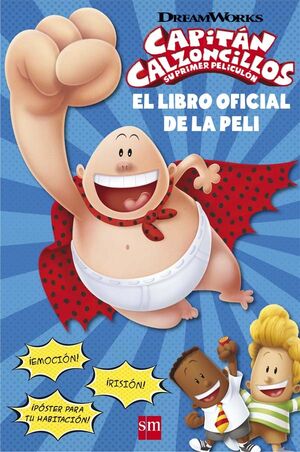 CAPITÁN CALZONCILLOS LIBRO OFICIAL PELI