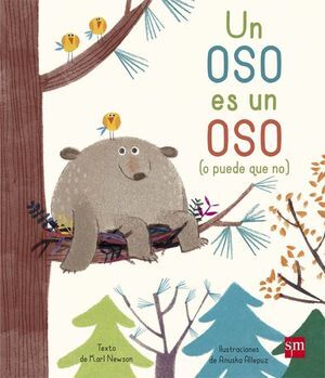 UN OSO ES UN OSO (O PUEDE QUE NO)