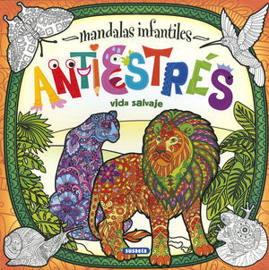 MANDALAS INFANTILES ANTIESTRÉS. VIDA SALVAJE
