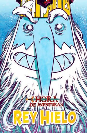 HORA DE AVENTURAS:REY HIELO