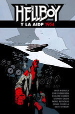 HELLBOY 22. HELLBOY Y LA AIDP 1954