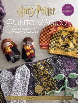 HARRY POTTER: PUNTO MAGICO 2. MAS PATRONES DE HOGWARTS Y MAS ALLA