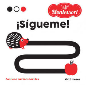 ­SÍGUEME!. BABY MONTESSORI