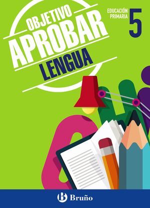 5PRI OBJETIVO APROBAR LENGUA